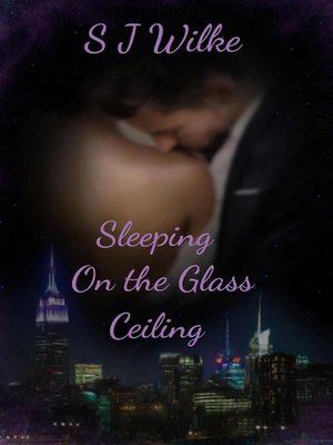 cover image of Sleeping On the Glass Ceiling